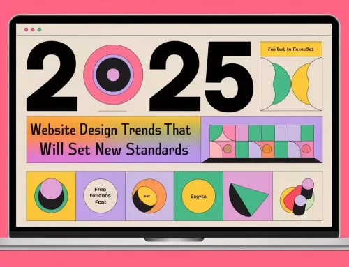 2025 Website Design Trends That Will Set New Standards
